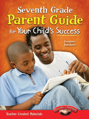 cover image of Seventh Grade Parent Guide for Your Child's Success